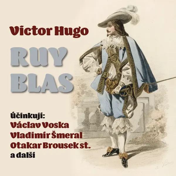 Ruy Blas - Victor Hugo - audiokniha