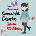 Kominická Cácorka - Irena Obermannová - audiokniha