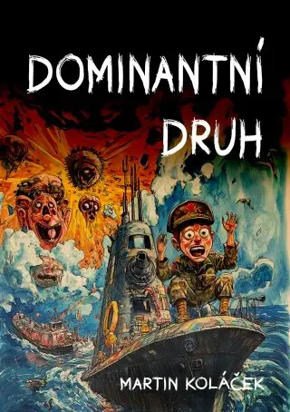 Dominantní druh - Martin Koláček - e-kniha