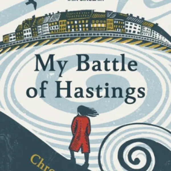 My Battle of Hastings - Xiaolu Guo
