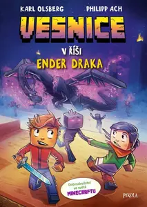 Minecraft: Vesnice. V říši Ender draka - Karl Olsberg, Philipp Ach