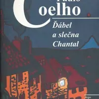 Ďábel a slečna Chantal - Paulo Coelho