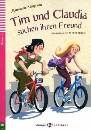 Junge Eli Lektüren 1/A1: Tim und Claudia suchen ihren Freund+CD - Simpson Maureen
