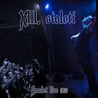 XIII.století – Amulet Live 2023
