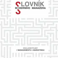 Slovník moderního manažera - Jaroslav Beneš