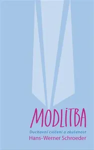 Modlitba - Hans-Werner  Schroeder