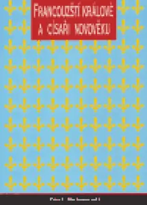 Francouzští králové a císaři v novověku - Peter C. Hartmann