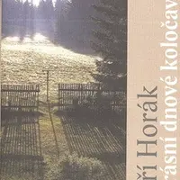 Krásní dnové koločavští - Jiří Horák