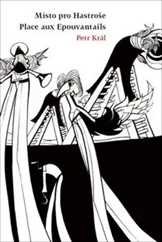 Místo pro Hastroše - Petr Král