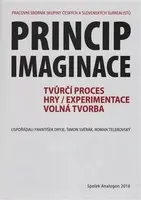 Princip imaginace - František Dryje, Roman Telerovský, Šimon Svěrák