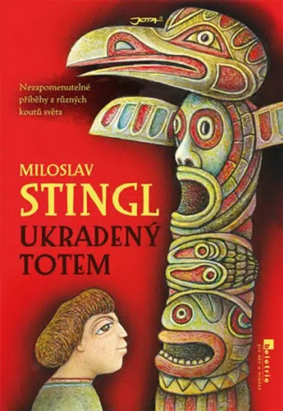 Ukradený totem - Miloslav Stingl