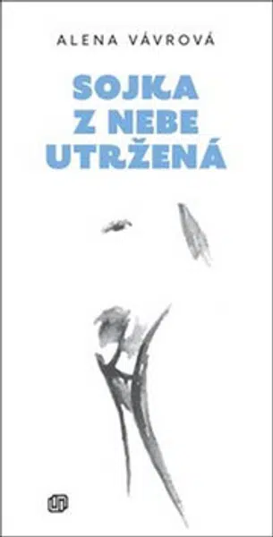Sojka z nebe utržená - Alena Vávrová, Jaroslav Cheben