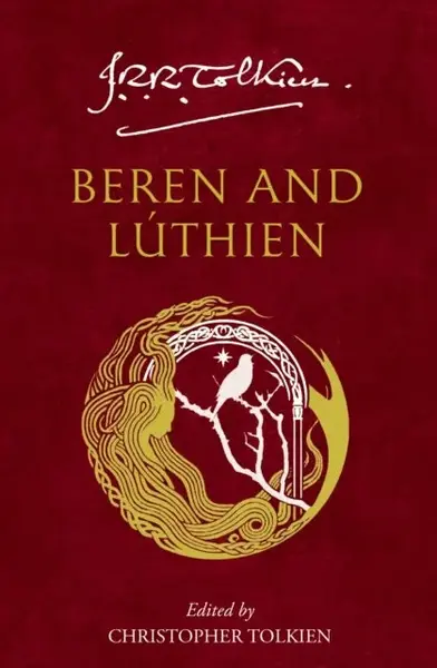 Beren and Luthien - J. R. R. Tolkien