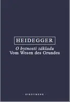 O bytnosti základu - Martin Heidegger
