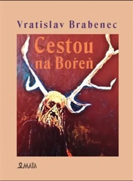 Cestou na Bořeň - Vratislav Brabenec, Richard Pecha