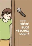 Příště bude všechno dobrý - Lene Ask