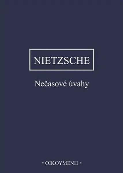 Nečasové úvahy - Friedrich Nietzsche