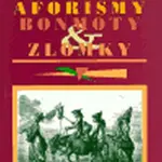 Aforismy, bonmoty a zlomky - Ivan Fontana