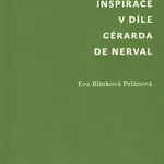 Německá inspirace v díle Gérarda de Nerval - Blinková Eva Pelánová
