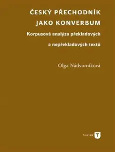 Český přechodník jako konverbum - Olga Nádvorníková