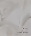 Cesta - Antonín Petruželka, Zdenek Hůla