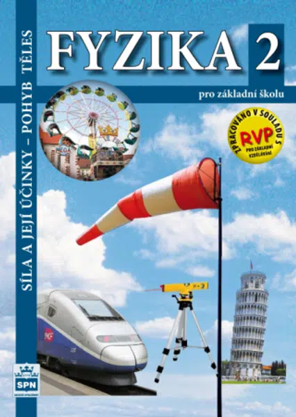 Fyzika pro ZŠ 2 – Síla a její účinky, pohyb těles, učebnice - František Jáchim, Jiří Tesař
