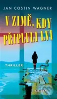 V zimě, kdy připluli lvi - Jan Costin Wagner - kniha z kategorie Detektivky