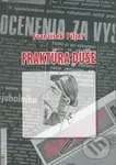 Fraktúra duše - František Piljar