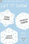 Let it Snow - John Green, Maureen Johnson, Lauren Myracle - kniha z kategorie Beletrie pro děti