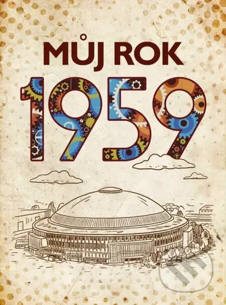 Můj rok 1959 - Jarmila Frejtichová - kniha z kategorie Beletrie