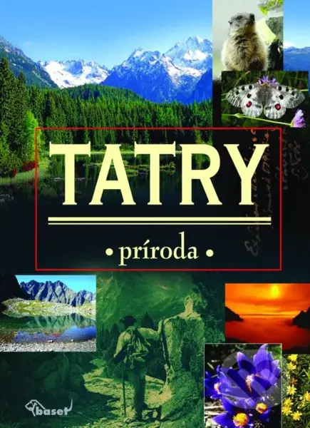 Tatry (Príroda) - Kolektív autorov - kniha z kategorie Průvodci