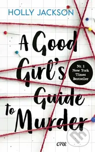 A Good Girl's Guide to Murder - Holly Jackson