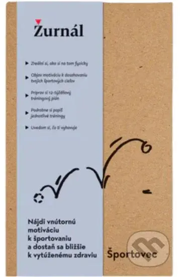 Športovec (Nájdi radosť zo športovania a priblíž sa k vytúženému zdraviu) - kniha z kategorie Jiné diáře a zápisníky
