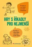 Hry s říkadly pro nejmenší - Zuzana Pospíšilová, Miroslava Rychtářová - kniha z kategorie Beletrie pro děti