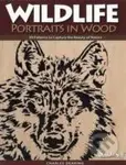 Wildlife Portraits in Wood (30 Patterns to Capture the Beauty of Nature) - kniha z kategorie Odborné a naučné