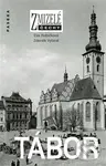Zmizelé Čechy -Tábor - Eva Hubičková, Zdeněk Vybíral