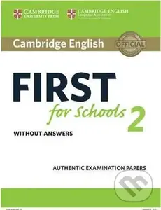 Cambridge English First for Schools 2: Student´s Book without answers