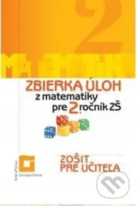Zbierka úloh z matematiky pre 2. ročník ZŠ (zošit pre učiteľa) - kniha z kategorie 1. stupeň