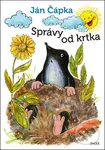 Správy od krtka - Ján Čápka, Štefan Šilhan - kniha z kategorie Básničky