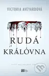 Rudá královna (Svět rozdělený krví) - Victoria Aveyard - kniha z kategorie Beletrie pro děti