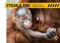 Ztichlá zoo (Co jste kvůli pandemii neviděli) - Miroslav Bobek, Petr Hamerník - kniha z kategorie Chov zvířat