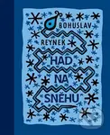 Had na sněhu - Bohuslav Reynek