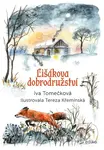 Lišákova dobrodružství - Iva Tomečková, Tereza Křemínská (ilustrátor) - kniha z kategorie Pohádky