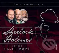 Sherlock Holmes a případ Karel Marx - David Zane Mairowitz - audiokniha z kategorie Sci-fi, fantasy a komiksy