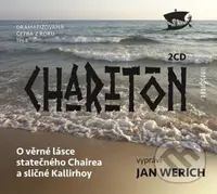 O věrné lásce statečného Chairea a sličné Kallirhoy - audiokniha z kategorie Beletrie
