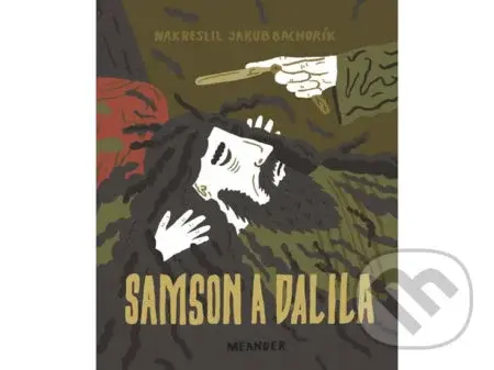 Samson a Dalila - Ivana Pecháčková - kniha z kategorie Beletrie pro děti