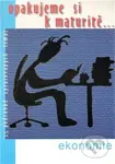 Opakujeme si k maturitě... Ekonomie - kniha z kategorie Střední školy