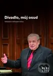 Divadlo, můj osud (Setkávání s Bořivojem Srbou) - Margita Havlíčková
