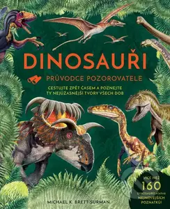 Dinosauři - Michael K. Brett-Surman - kniha z kategorie Naučné knihy