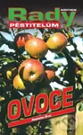 Ovoce (rady pěstitelům) - Radoslav Šrot